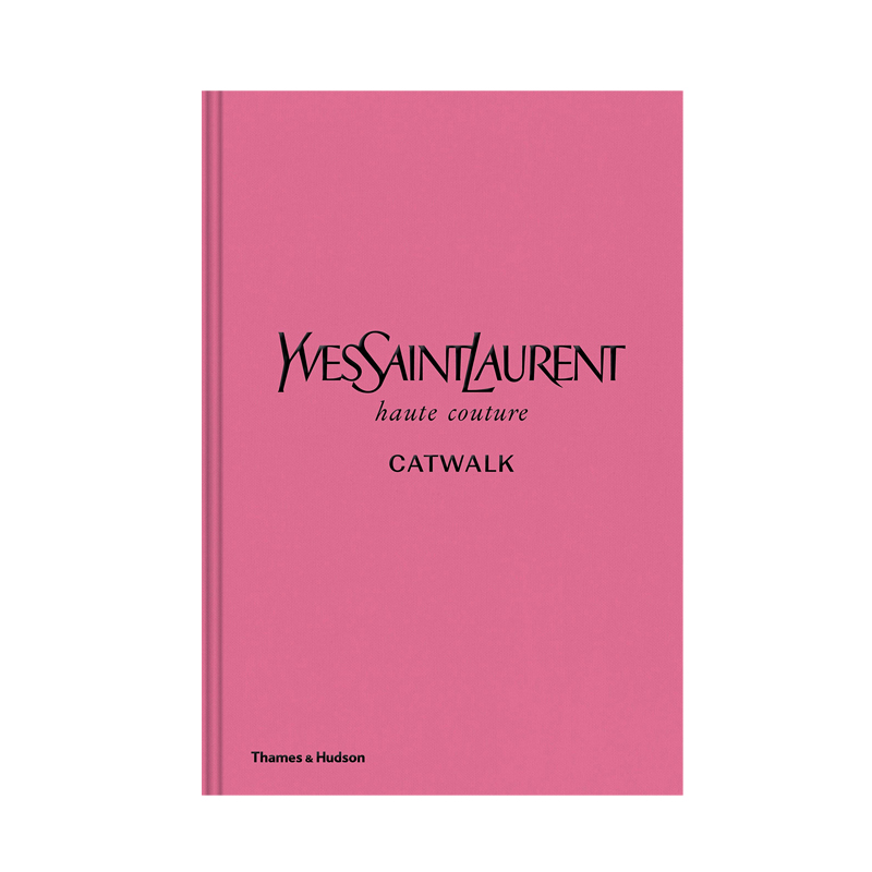 Книга YVES SAINT LAURENT CATWALK: THE COMPLETE HAUTE COUTURE COLLECTIONS 1962-2002 Книга YVES SAINT LAURENT CATWALK: THE COMPLETE HAUTE COUTURE COLLECTIONS 1962-2002 в Омске | Loft Concept
