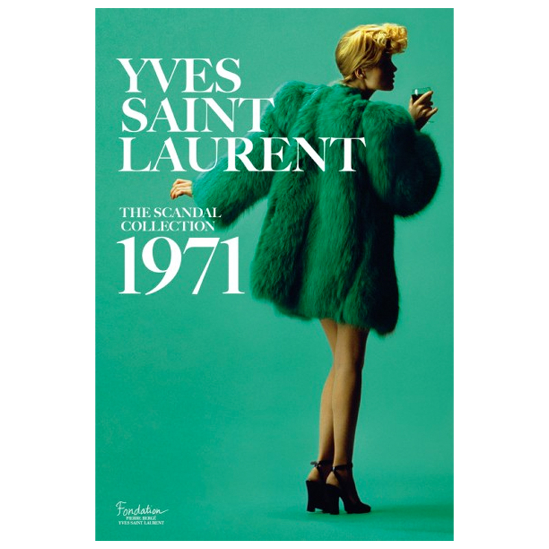 Saillard, Olivier Yves Saint Laurent: The Scandal Collection 1971  в Омске | Loft Concept 