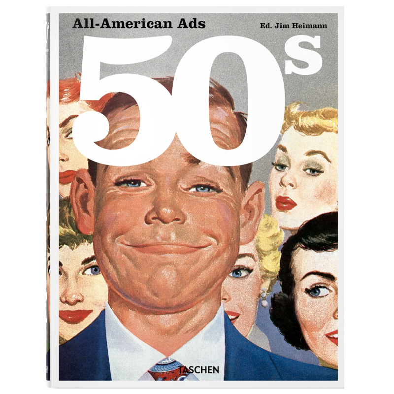 Heller Steven All-American Ads of the 50s  в Омске | Loft Concept 