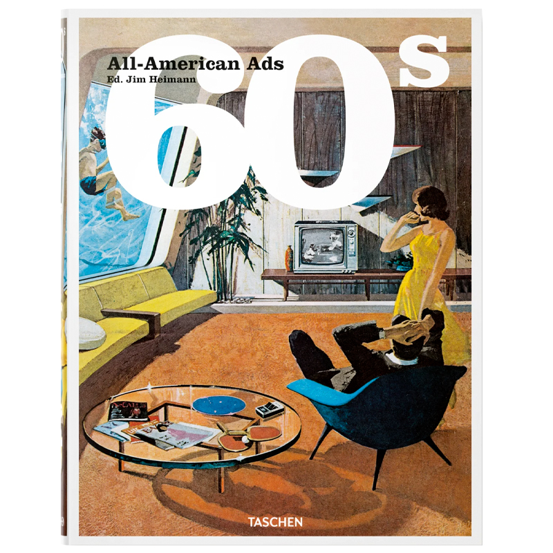 Heller Steven All-American Ads of the 60s  в Омске | Loft Concept 