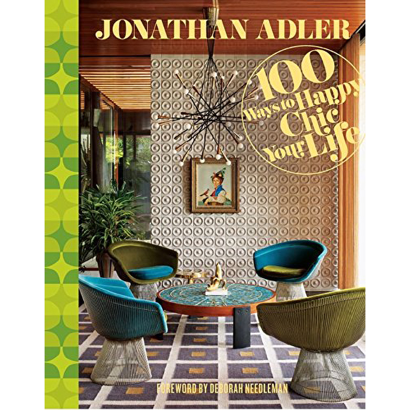 Jonathan Adler 100 Ways to Happy Chic Your Life  в Омске | Loft Concept 